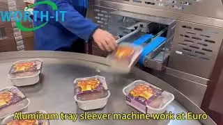 Aluminum tray sleever machine works at Euro #sleevemachine #foodpackagingmachine