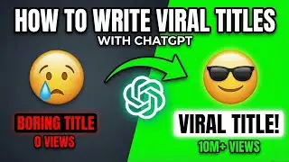 How to write Perfect Title For More Views on YouTube with CHATGPT 