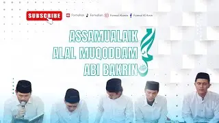 Formal Al-Amin | Alal Muqoddam | Assalamualaik | Abi Bakrin voc. Ahmad Haqqul Hamdi