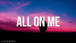 Epic/Uplifting Piano Rap Beat *All on me*