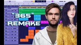 Zedd, Katy Perry - 365 Instrumental Remake (Production Tutorial)