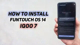 How To Install Funtouch OS 14 Update In iQOO 7 Device | Official Method !