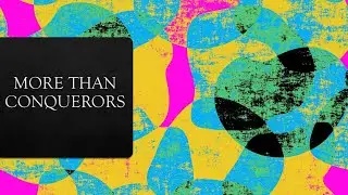 More than Conquerors | Shirley Malcolm | #builttowin #conquerors