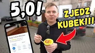 5 na Google Maps! Wypij zupę ZJEDZ KUBEK! To trzeba spróbować...