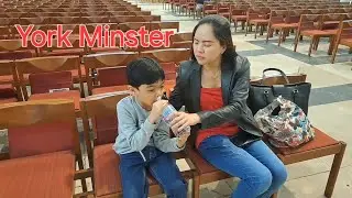 Autism Stories: Visiting York Minster | Pinoy Family Living in UK