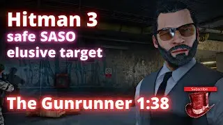 Hitman 3 elusive target The Gunrunner 1:38