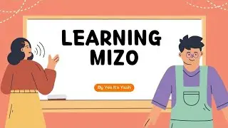 Learn mizo language basics for beginner