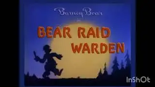 Bear Raid Warden (1944) Intro & Outro
