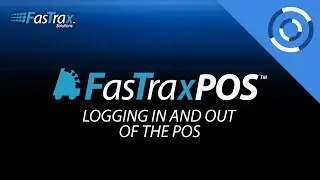 How To Log In And Out Of The POS |  FasTrax POS
