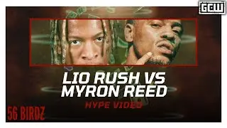 GCW - Lio Rush vs Myron Reed | HYPE VIDEO | #GCWBIRDZ