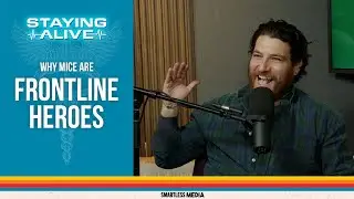 Why Mice Are Frontline Heroes | Staying Alive with Jon Gabrus & Adam Pally - Ep 107