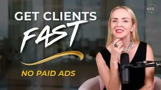 How to Get Clients Fast &mdash; 7 Proven Ways (No Paid Ads Needed)
