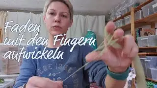 Faden auf die Finger aufwickeln (Spinnen mit der Handspindel)