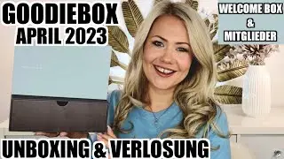 Goodiebox April 2023 | Unboxing & Verlosung