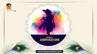 Happy Janmashthami | SevenMentor | #janmashtami #shreekrishna #krishnajanmashtami #viralvideos