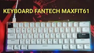 REVIEW FANTECH MAXFIT61 KEYBOARD 60% TERBAIK UNTUK GAMING DAN KERJA