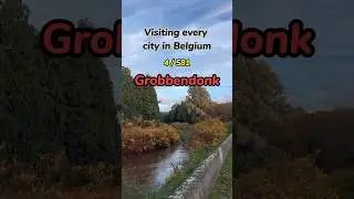 Visiting every city in Belgium | Grobbendonk