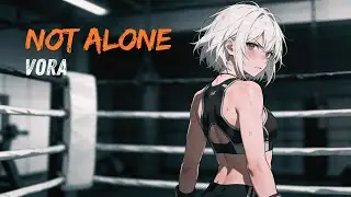 Not Alone - Vora [Metal / Melodic / Alternative / Epic]
