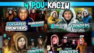 4 POV KACIW FORSAKEN FRONTIERS Part 1