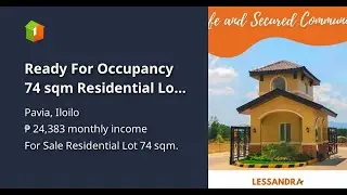 Ready For Occupancy 74 sqm Residential Lot For Sale in Pavia Iloilo