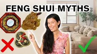 My Top 5 Feng Shui Myths to Avoid for More Abundance!