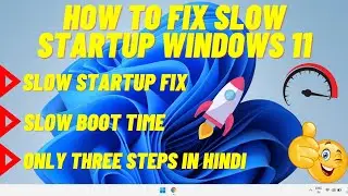 How to Fix Windows 11 Slow Startup Slow Boot Up Windows 11 [ Best Fix ] Sped Up Windows 11 Boot Time