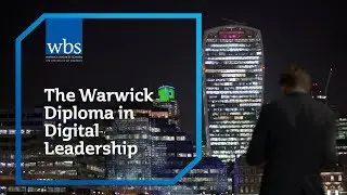 The Warwick Diploma in Digital Leadership