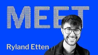 Meet Ryland Etten