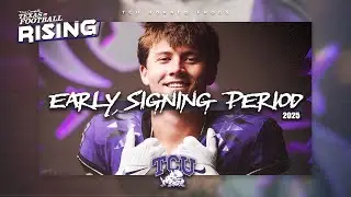 TCU's Signing Day Class of 2025 | Early National Signing Day Special