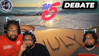 Jovans TOP 5 DEBATES OF JULY || SPICY INFORMATIVE AND HILARIOUS DEBATE CONTENT