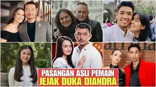 PASANGAN ASLI PEMAIN SINETRON JEJAK DUKA DIANDRA SCTV