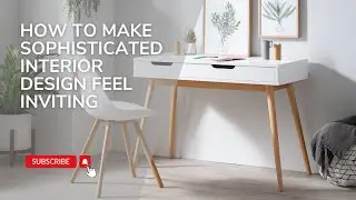 Parisian Elegance for Tiny Homes: How to Make Sophisticated Interior Design Feel Inviting