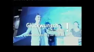 WDR 12.07.2007 Gl&uuml;ckwunsch, Alsmann!