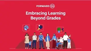 Forward SG Explainer Series: Embracing Learning Beyond Grades