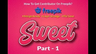 How to create editable text effect for Freepik - 3D Text Effect - Sweet Style - Adobe Illustrator