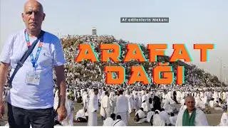 Arafat Dağı (Rahme Tepesi) 