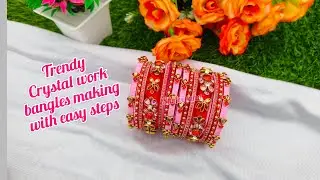 Trendy Crystal work bangles making with easy steps @shrivivaha