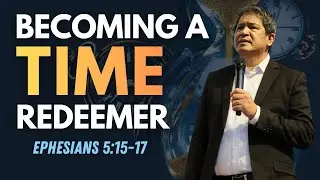 Becoming a Time Redeemer | Ephesians 5:15&ndash;17 | Rev. Oscar Tulang, Jr. | Jan 04, 2026 Full Sermon