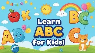 Learn ABC Alphabets for Kids | Fun ABC Song , Alphabtes song  | Learn ABC For Children