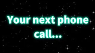 🌈Congratulations🎉Your Next Phone Call&hellip;