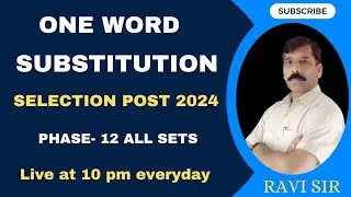 ONE WORD SUBSTITUTION PYQs // SELECTION POST PHASE-12 - 2024, All Sets