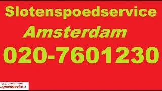 erkend Slotenmaker Amsterdam 020-7601230 |altijd bereikbaar|Uithoorn|Amstelveen|Aalsmeer|Schiphol|