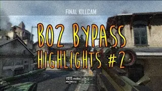 BO2 Bypass Highlights #2