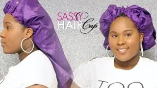 PRODUCT REVIEW/DEMO| SASSY HAIR CAP