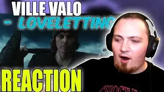 VILLE VALO - Loveletting [Official Video] | REACTION