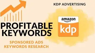 Amazon KDP Keyword Strategy For Scaling Sponsored Ads
