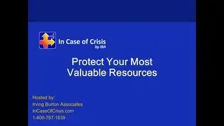 Protect Your Most Valuable Resources With In Case of Crisis
