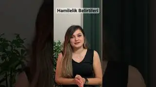Erken Gebelik Belirtileri - @DijitalEbe