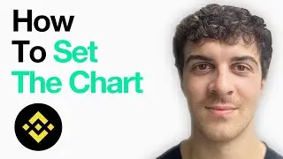 How To Set Chart In Binance Futures Trading Platform Chart Setting In Binance Acc. (Full 2025 Guide)