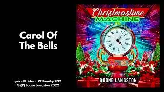 Carol Of The Bells | Boone Langston | Christmastime Machine